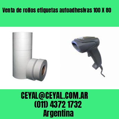 Venta de rollos etiquetas autoadhesivas 100 X 80