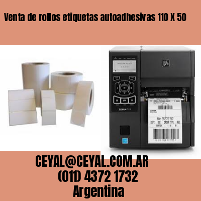 Venta de rollos etiquetas autoadhesivas 110 X 50