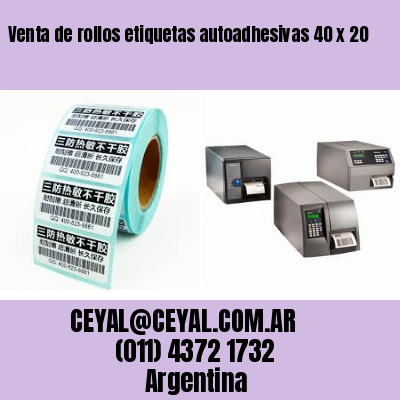 Venta de rollos etiquetas autoadhesivas 40 x 20