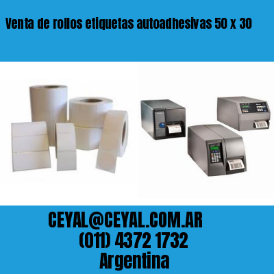 Venta de rollos etiquetas autoadhesivas 50 x 30