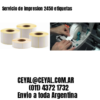 Servicio de impresion 2450 etiquetas