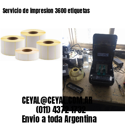 Servicio de impresion 3600 etiquetas