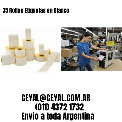 35 Rollos Etiquetas en Blanco