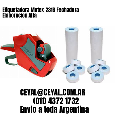 Etiquetadora Motex 2316 Fechadora Elaboracion Alfa