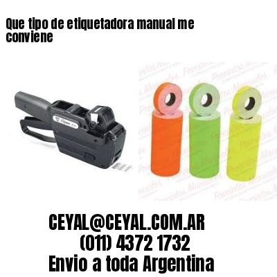 Que tipo de etiquetadora manual me conviene