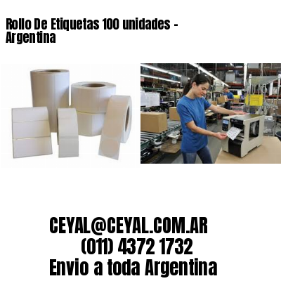 Rollo De Etiquetas 100 unidades – Argentina