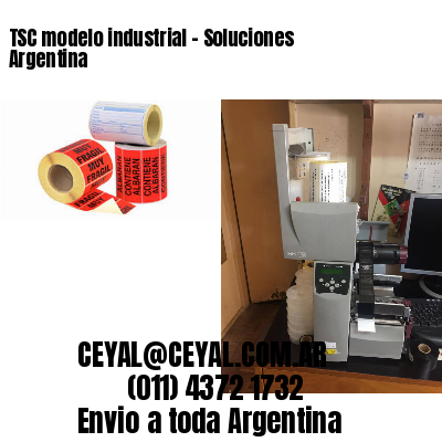 TSC modelo industrial – Soluciones Argentina