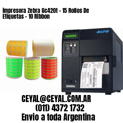 impresora Zebra Gc420t – 15 Rollos De Etiquetas – 10 Ribbon