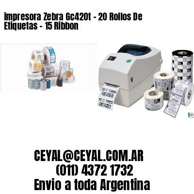 impresora Zebra Gc420t – 20 Rollos De Etiquetas – 15 Ribbon