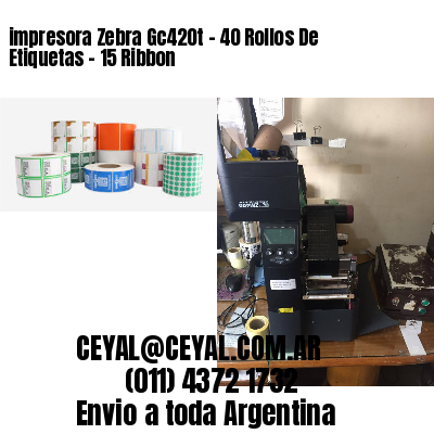 impresora Zebra Gc420t – 40 Rollos De Etiquetas – 15 Ribbon