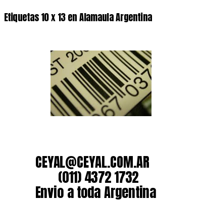 Etiquetas 10 x 13 en Alamaula Argentina