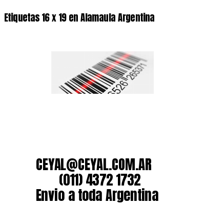 Etiquetas 16 x 19 en Alamaula Argentina