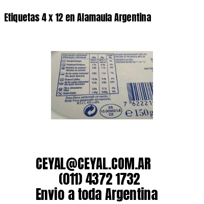 Etiquetas 4 x 12 en Alamaula Argentina