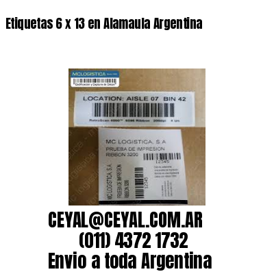 Etiquetas 6 x 13 en Alamaula Argentina