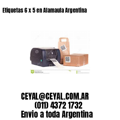 Etiquetas 6 x 5 en Alamaula Argentina