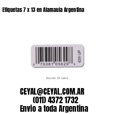 Etiquetas 7 x 13 en Alamaula Argentina