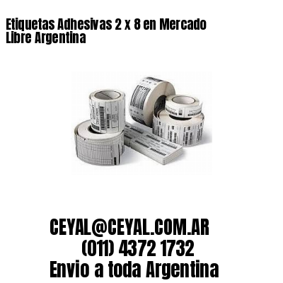 Etiquetas Adhesivas 2 x 8 en Mercado Libre Argentina
