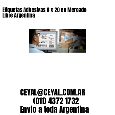 Etiquetas Adhesivas 6 x 20 en Mercado Libre Argentina