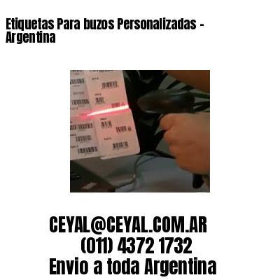 Etiquetas Para buzos Personalizadas	– Argentina