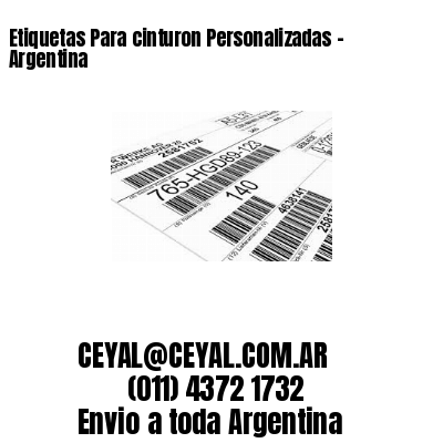 Etiquetas Para cinturon Personalizadas	– Argentina