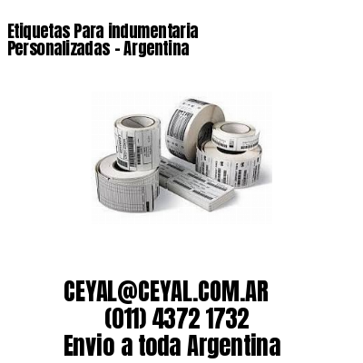 Etiquetas Para indumentaria Personalizadas	– Argentina