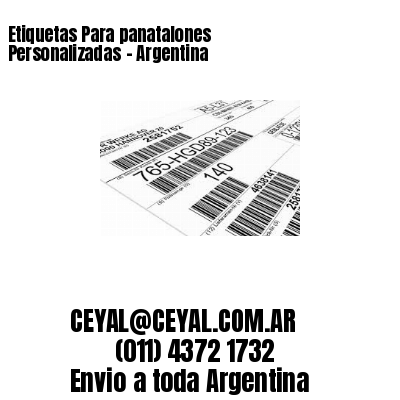 Etiquetas Para panatalones Personalizadas	– Argentina