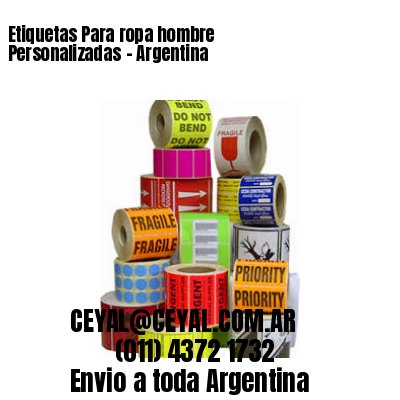 Etiquetas Para ropa hombre Personalizadas	– Argentina