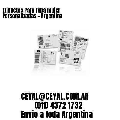 Etiquetas Para ropa mujer Personalizadas	– Argentina