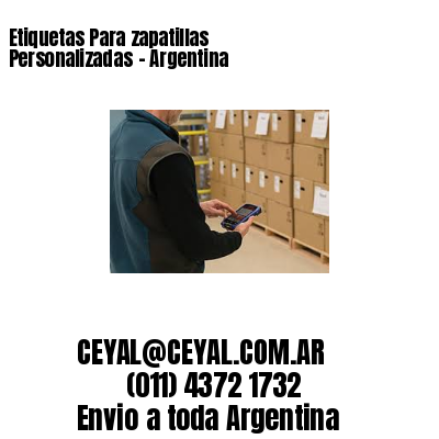 Etiquetas Para zapatillas Personalizadas	– Argentina