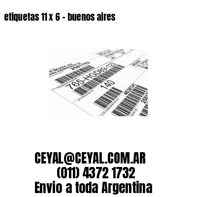 etiquetas 11 x 6 – buenos aires