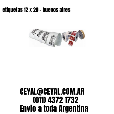 etiquetas 12 x 20 – buenos aires
