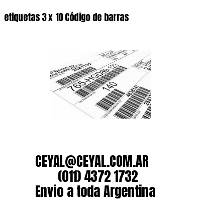 etiquetas 3 x 10 Código de barras