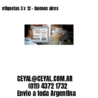 etiquetas 3 x 12 – buenos aires