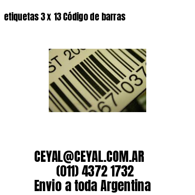 etiquetas 3 x 13 Código de barras