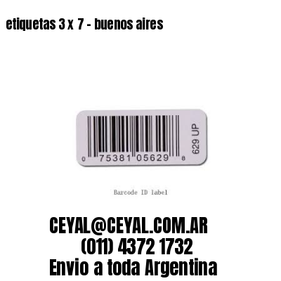 etiquetas 3 x 7 – buenos aires