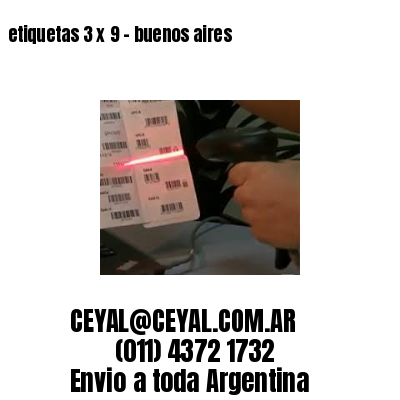 etiquetas 3 x 9 – buenos aires