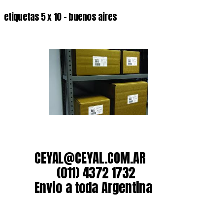 etiquetas 5 x 10 – buenos aires
