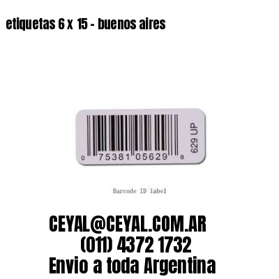 etiquetas 6 x 15 – buenos aires