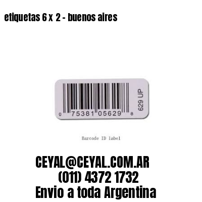 etiquetas 6 x 2 – buenos aires