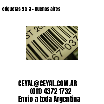 etiquetas 9 x 3 – buenos aires