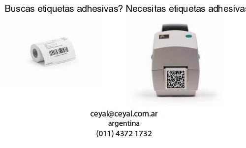 Buscas etiquetas adhesivas? Necesitas etiquetas adhesivas? Necesitas impirmir etiquetas adhesivas