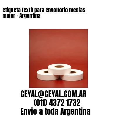 etiqueta textil para envoltorio medias mujer – Argentina