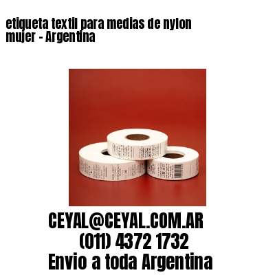 etiqueta textil para medias de nylon mujer – Argentina