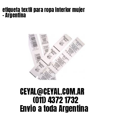 etiqueta textil para ropa interior mujer – Argentina