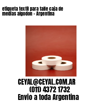 etiqueta textil para talle caja de medias algodon – Argentina
