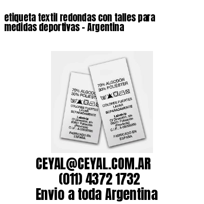 etiqueta textil redondas con talles para medidas deportivas – Argentina