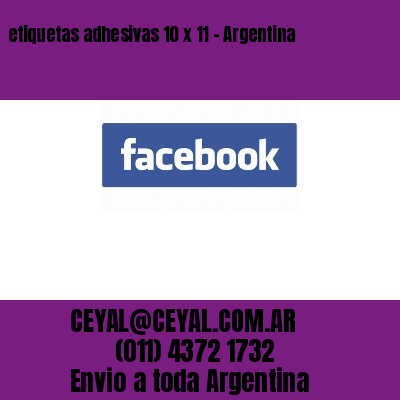 etiquetas adhesivas 10 x 11 – Argentina