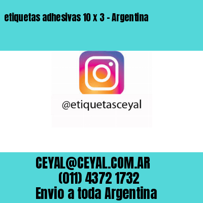 etiquetas adhesivas 10 x 3 – Argentina