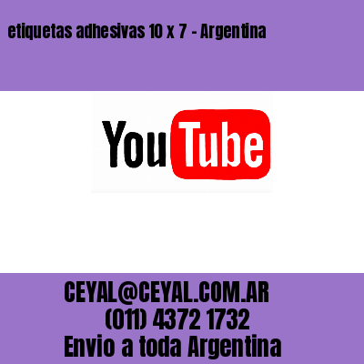 etiquetas adhesivas 10 x 7 – Argentina