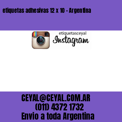 etiquetas adhesivas 12 x 10 – Argentina